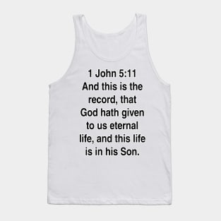 1 John 5:11  King James Version (KJV) Gift Tank Top